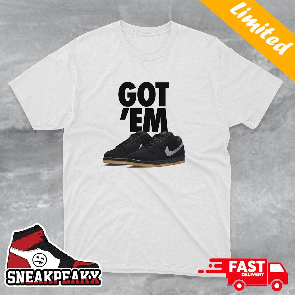 Got 'Em Nike SB Dunk Low Pro Sneaker T-Shirt